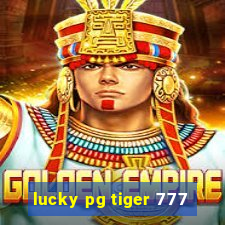 lucky pg tiger 777